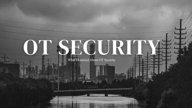 OT Security – What I Learned About OT Security